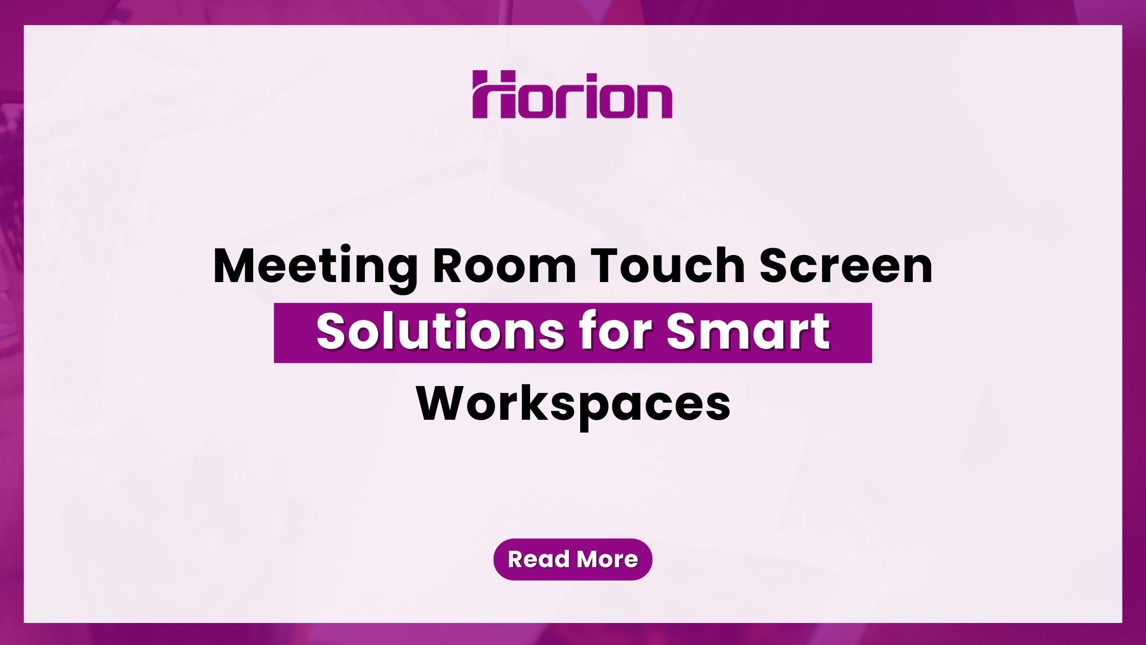 Meeting Room Touch Screen Solutions for Smart Workspaces — text-based blog image.