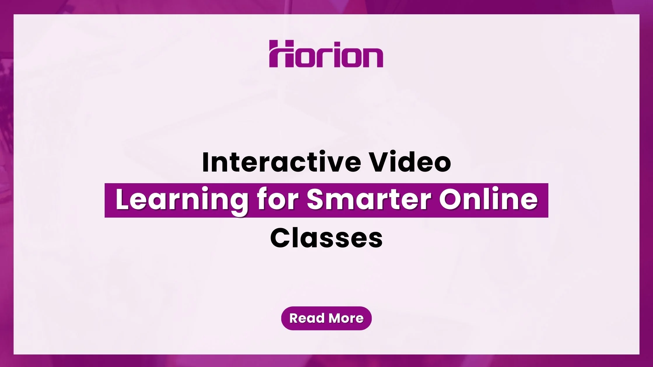 Interactive Video Learning for Smarter Online Classes