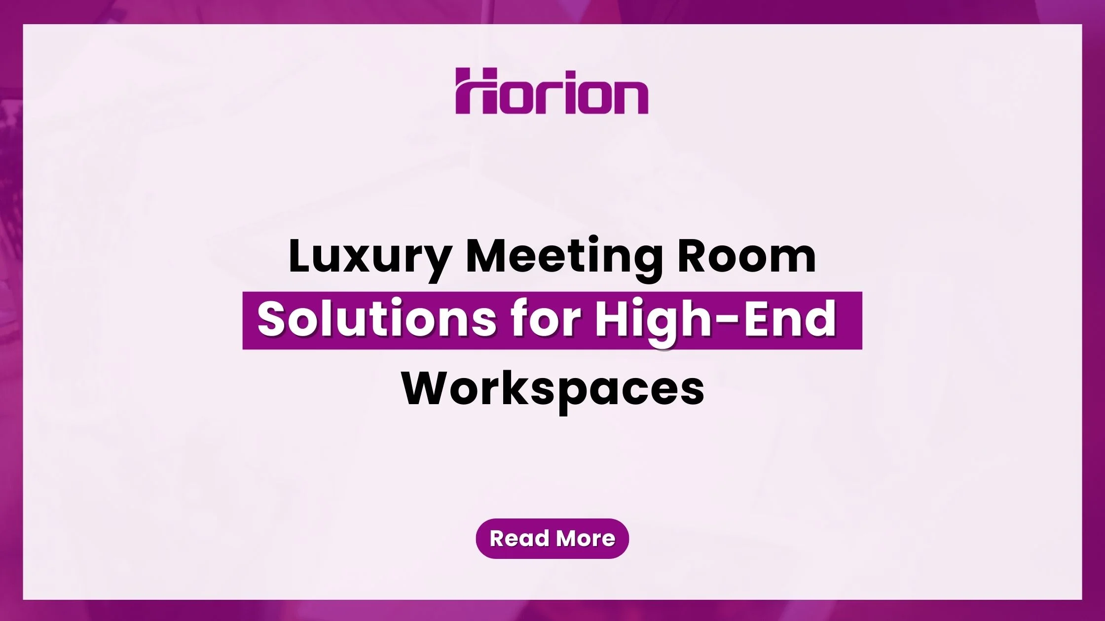 Luxury Meeting Room Solutions for High-End Workspaces